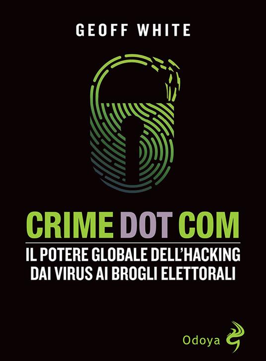 Crime DotCom di Geoff White