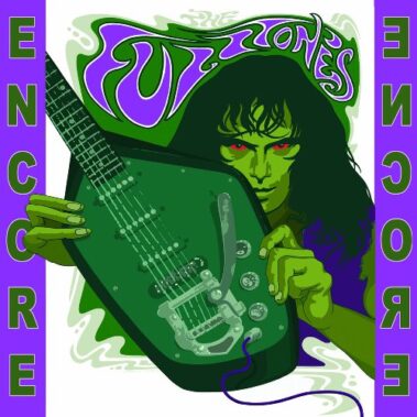 FUZZTONES – ENCORE - Recensioni Rock