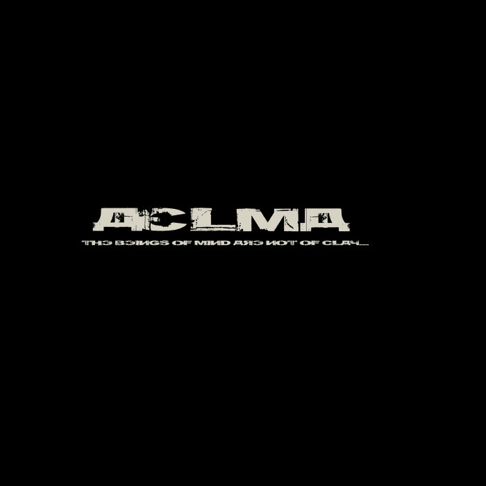 Aelma - Aelma - The Beings Of Mind Are Not Of Clay - Toten Schwan Records - 2022