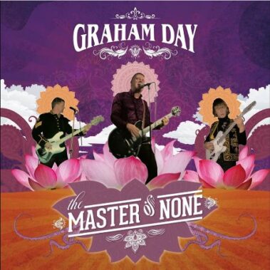 GRAHAM DAY – THE MASTER OF NONE - Recensioni Rock