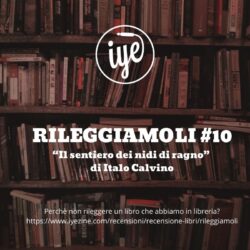 “Il sentiero dei nidi di ragno” di Italo Calvino, edito da Mondadori