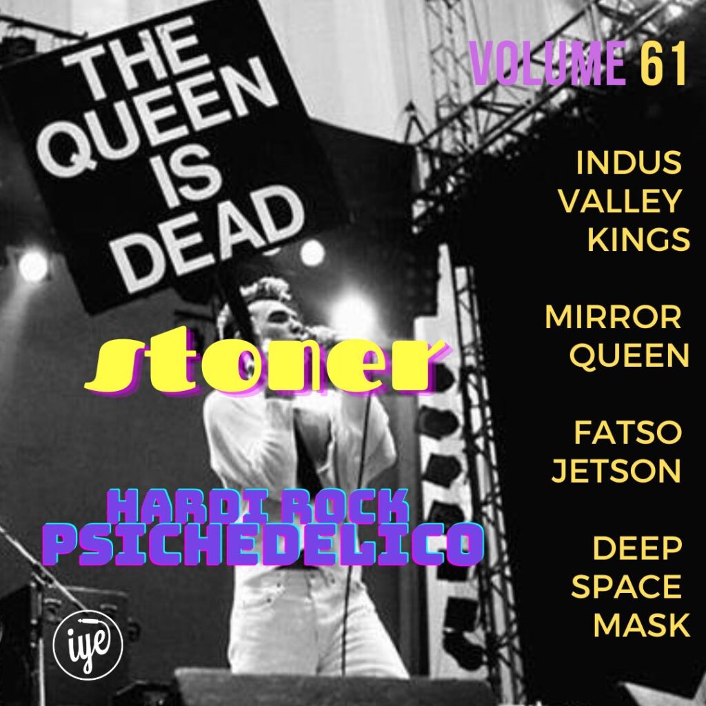 The Queen Is Dead Volume 61 - Indus Valley Kings / Mirror Queen / Fatso Jetson / Deep Space Mask