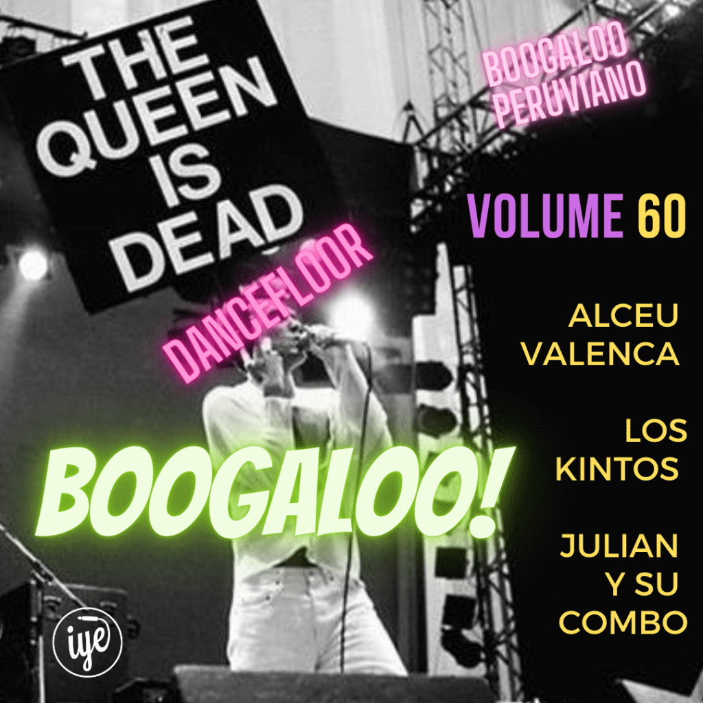 The Queen Is Dead Volume 60 - Alceu Valenca \ Los Kintos \ Julian Y Su Combo
