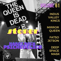 The Queen Is Dead Volume 61 - Indus Valley Kings / Mirror Queen / Fatso Jetson / Deep Space Mask