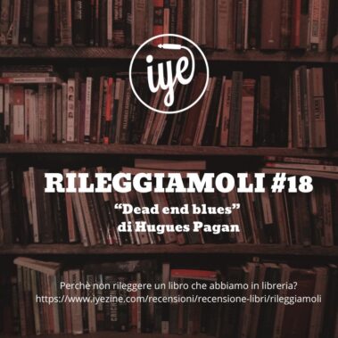 Dead end blues di Hugues Pagan - Recensione Libri