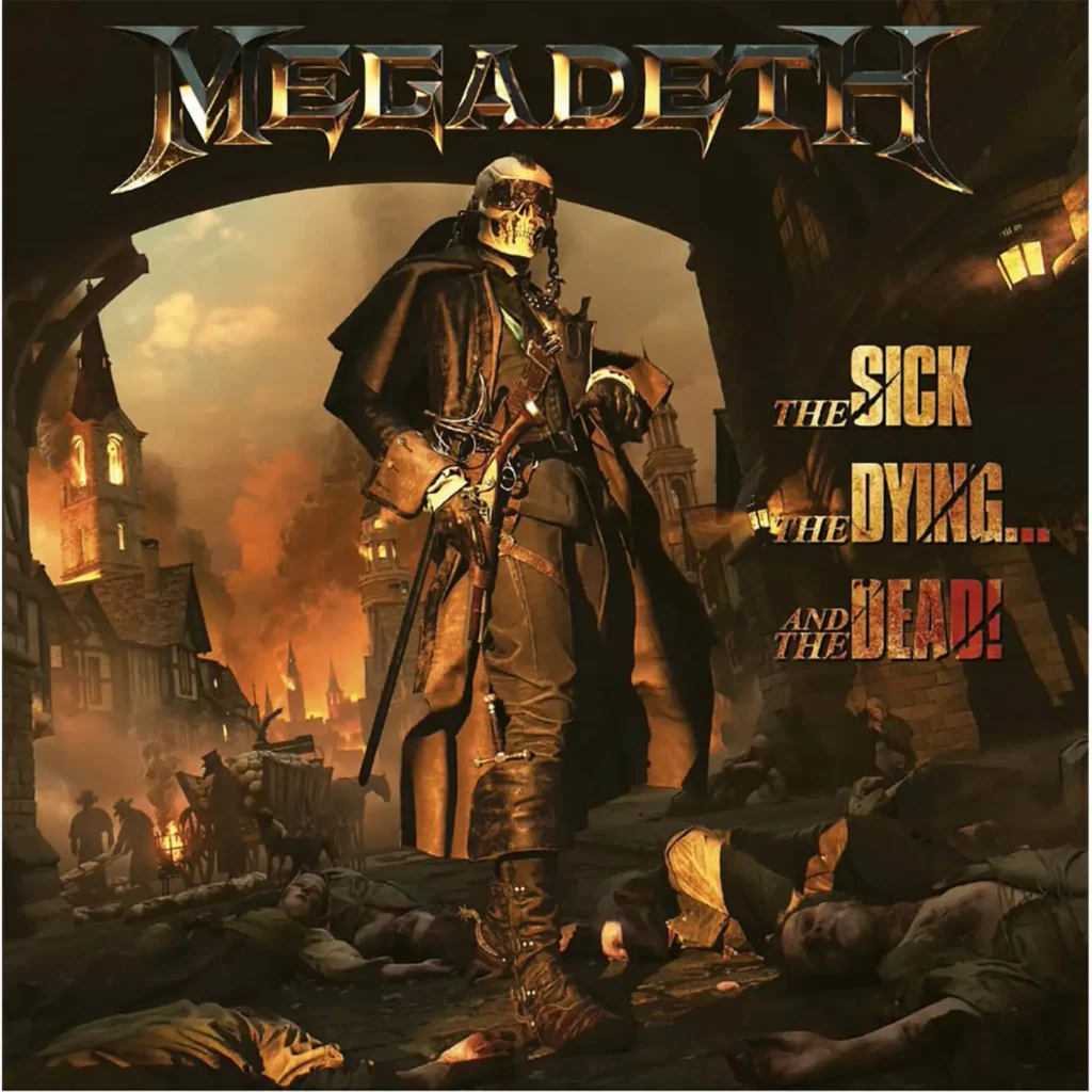 Megadeth The Sick, The Dying...and The Dead !