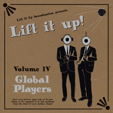 LIFT IT UP VOL. IV - GLOBAL PLAYERS (VV.AA.) - Musica Pop
