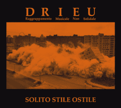 Drieu - Solito stile ostile