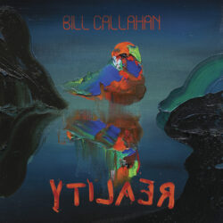 cover Bill Callahan - YTI⅃AƎЯ
