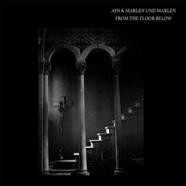 Ayn & Marlen Und Marlen - From the floor below - Recensioni Rock