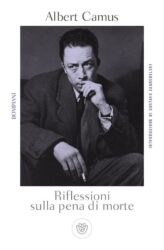 “Riflessioni sulla pena di morte” di Albert Camus, edito da SE