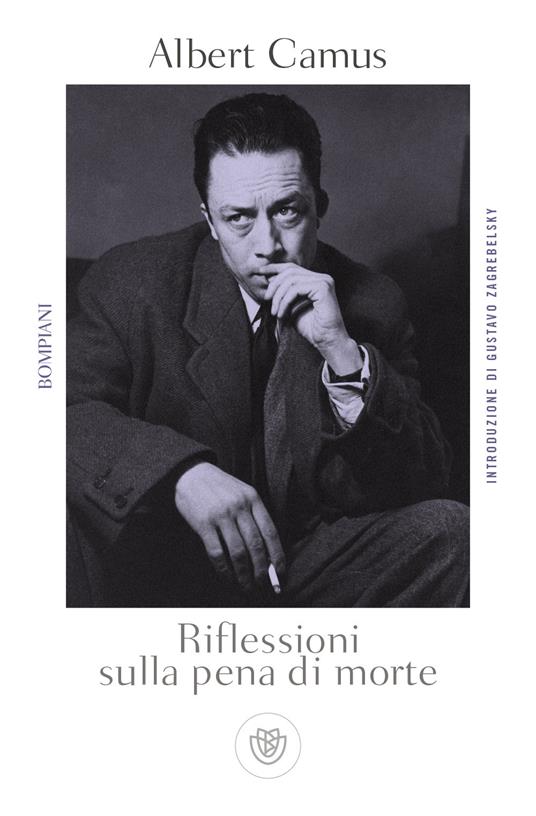 “Riflessioni Sulla Pena Di Morte” Di Albert Camus, Edito Da Se