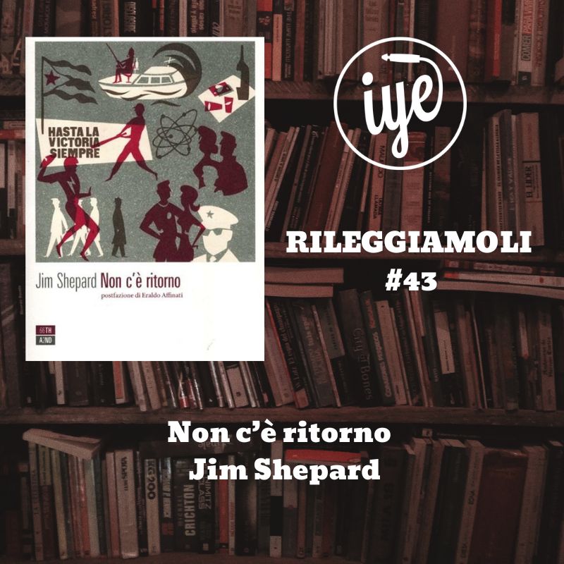 “Non c’è ritorno” di Jim Shepard, edito da 66THAND2ND