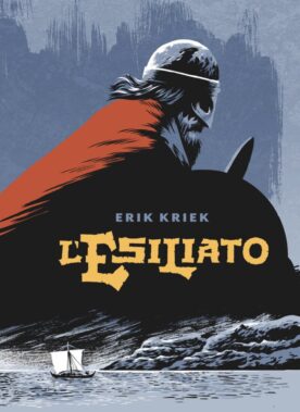 Erik Kriek - L'esiliato - Eris Edizioni 2022