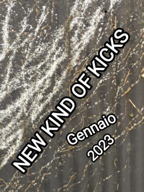 New Kind of Kicks #3-Gennaio 2023 - Recensioni Rock