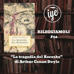 “La tragedia del Korosko” di Arthur Conan Doyle, edito da Medusa