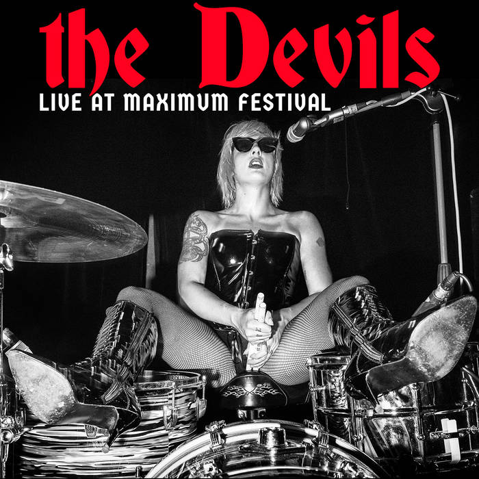 The Devils - Live at Maximum Festival