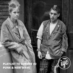 PLAYLIST TO SURVIVE #2 PUNK & NEW WAVE