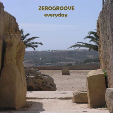 Zerogroove - Everyday- Kaczynski Editions 2023 - Recensioni Elettronica