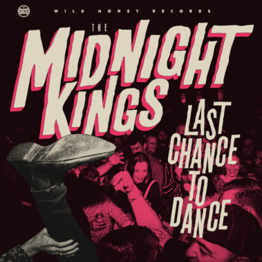 The Midnight Kings - Last Chance to Dance
