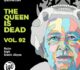 The Queen Is Dead Volume 92 - Ruim, Sigh, Static Abyss