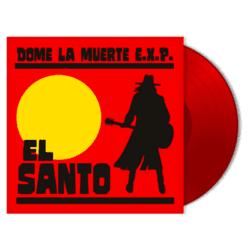 Dome Le Muerte E.X.P. - El Santo