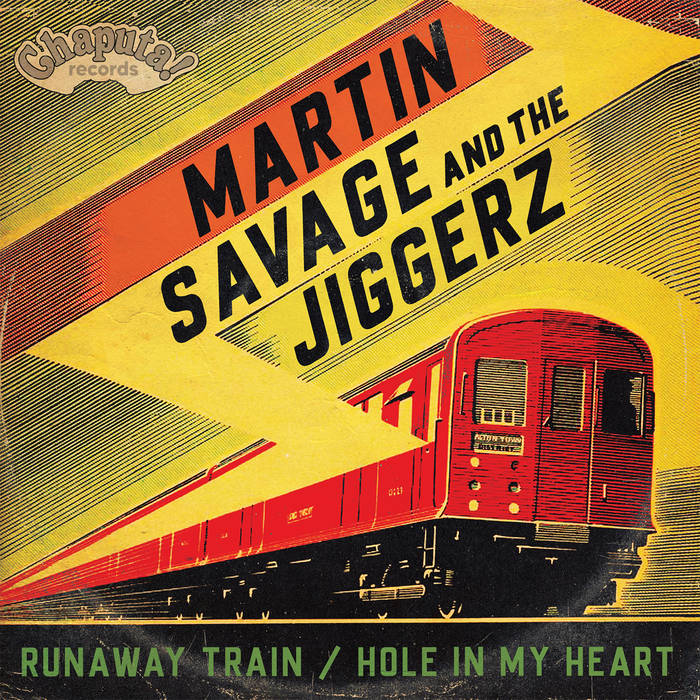 Martin Savage And The Jiggerz - Runaway Train 7&Quot;