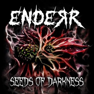 Enderr - Seeds of Darkness - Recensioni Metal