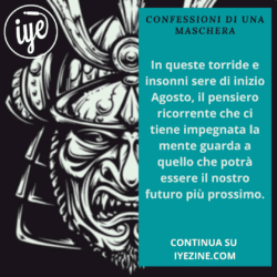 CONFESSIONI DI UNA MASCHERA "La virulenza della viralità" Summer(Slam) MMXXIII