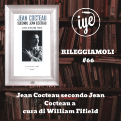 Jean Cocteau secondo Jean Cocteau di William Fifield