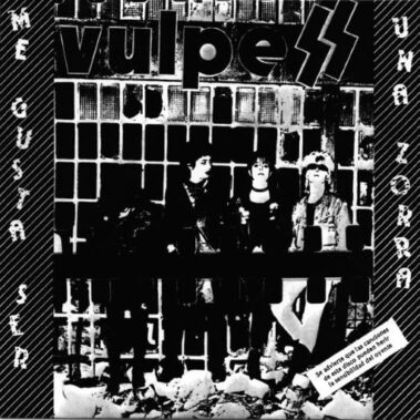 LAS VULPESS - ME GUSTA SER UNA ZORRA 7" - Recensioni Rock
