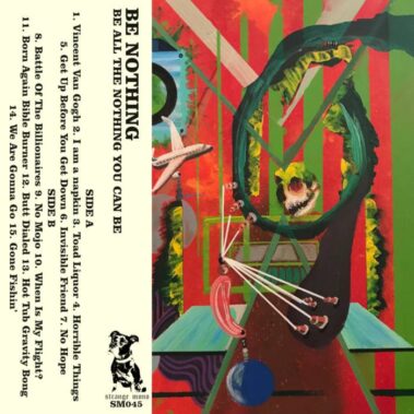Be Nothing - Be All The Nothing You Can Be - Recensioni Rock