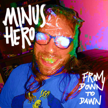 MINUS HERO - From Down to Dawn - Recensioni Rock