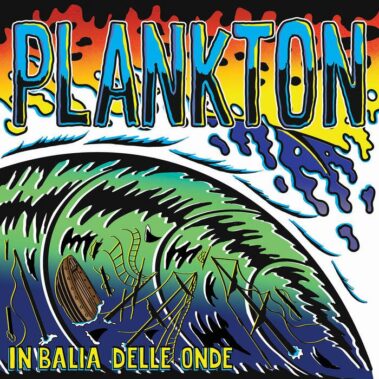 Plankton - In balia delle onde - Recensioni Rock