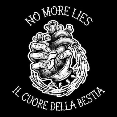 NO MORE LIES - IL CUORE DELLA BESTIA