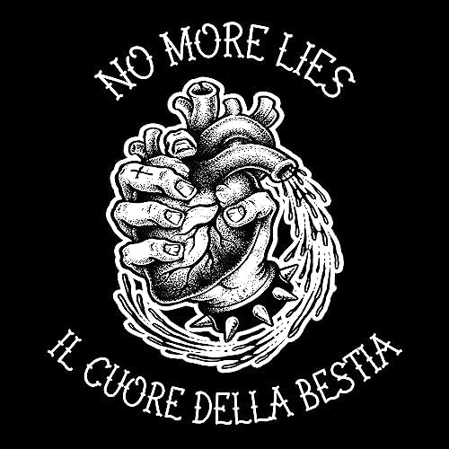 NO MORE LIES - IL CUORE DELLA BESTIA