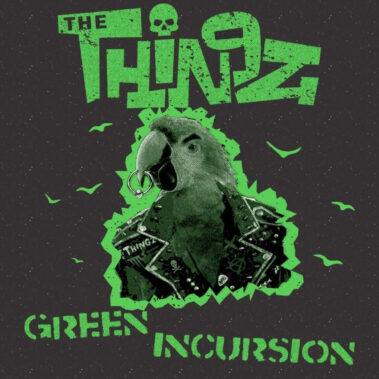 The Thingz Green incursion - Recensioni Rock