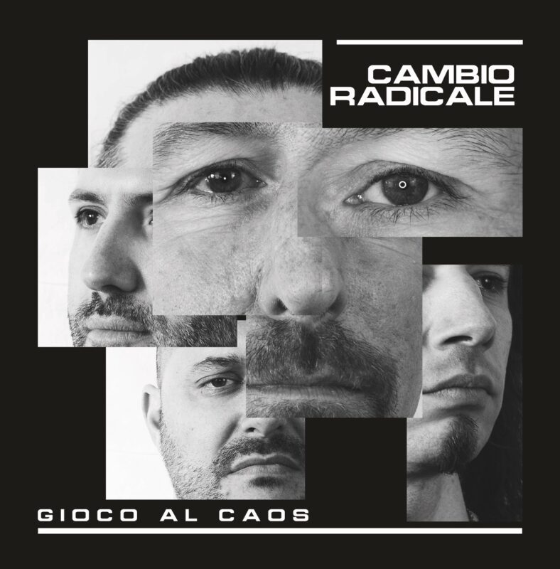 Cambio Radicale - Gioco Al Caos - Nadir Music
