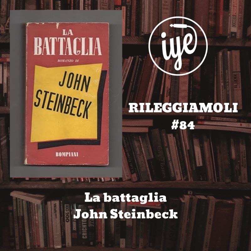 La battaglia di John Steinbeck, edito da Bompiani