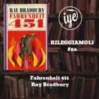 Fahrenheit 451” di Ray Bradbury, edito da Mondadori
