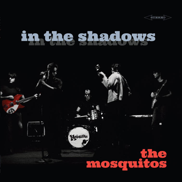 The Mosquitos - In the Shadows