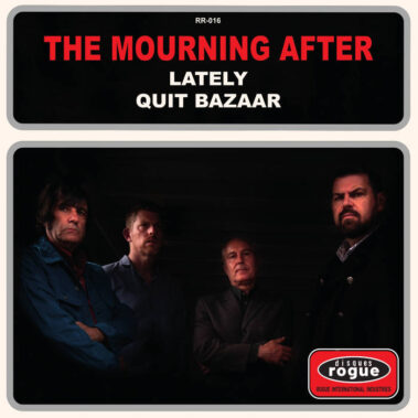 The Mourning After - Lately / Quit Bazar 7"