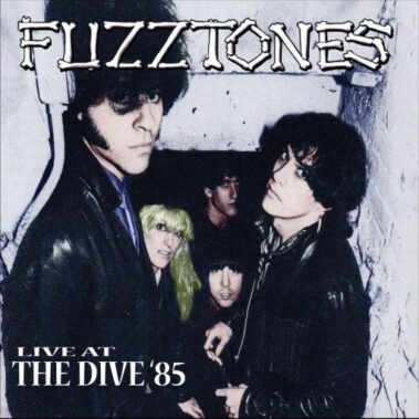 FUZZTONES - LIVE AT THE DIVE '85 - Recensioni Rock