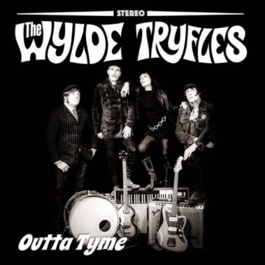 THE WYLDE TRYFLES - OUTTA TYME - Recensioni Rock