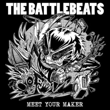 THE BATTLEBEATS - MEET YOUR MAKER - Recensioni Rock