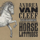 Andrea Van Cleef - Horse Latitudes
