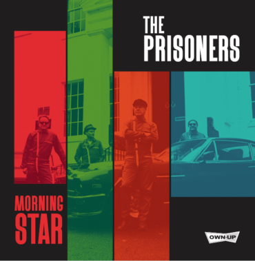 The Prisoners - Morning Star