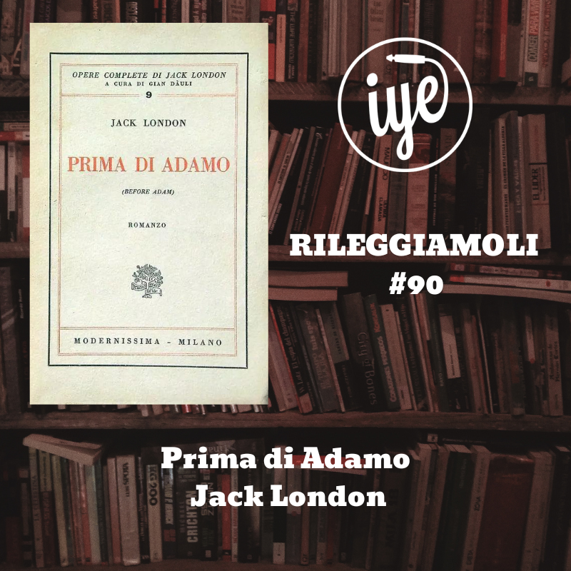 Prima di Adamo di Jack London, edito da Leone