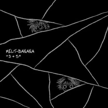 MELT-BANANA - 3 + 5 - Recensioni Rock
