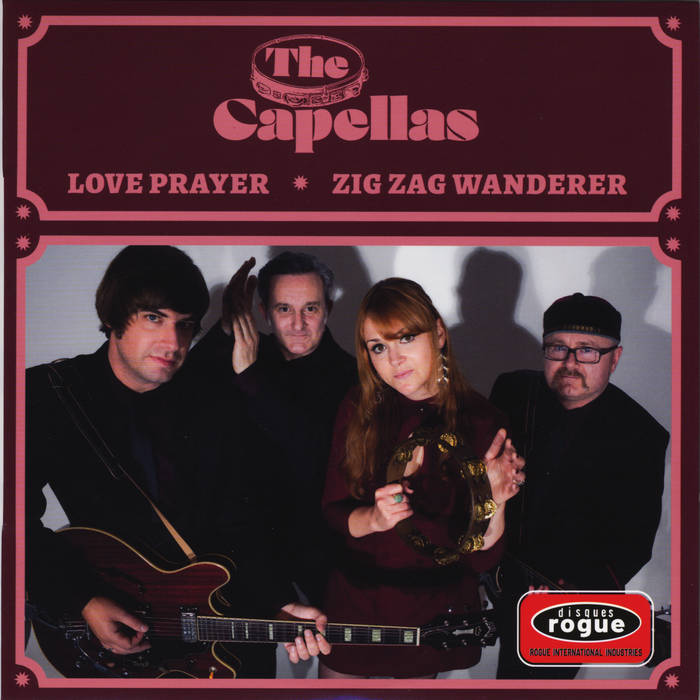The Capellas Love Prayer / Zig Zag Wanderer 7"
